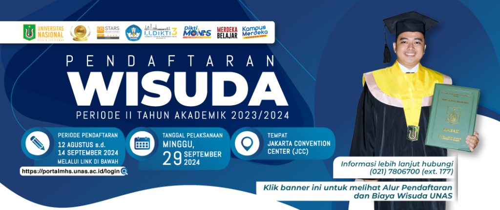 Pendaftaran Wisuda Periode 2 Tahun Akademik 2023/2024 Periode Pendaftaran: 12 Agustus s.d. 14 September 2024 ( Melalui website: portalmhs.unas.ac.id ) Tanggal Pelaksanaan: Minggu, 29 September 2024 Tempat: Jakarta Convention Center (JCC) Buka Link di Bawah ini untuk melihat Alur Pendaftaran dan Biaya Wisuda Universitas Nasional: https://tinyurl.com/324heswr Informasi Lebih Lanjut Hubungi: (021) 7806700 (Ext. 177)